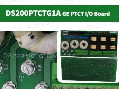 Placa de entrada/saída PTCT GE DS200PTCTG1A: recursos e aplicações