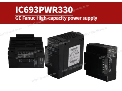 IC693PWR330 GE FANUC Fonte de alimentação de alta capacidade
