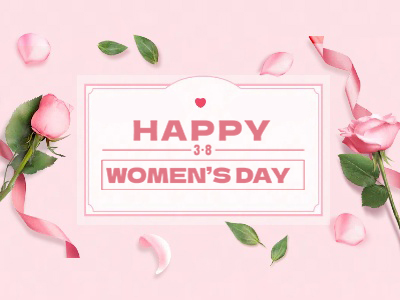 Feliz Dia Internacional da Mulher